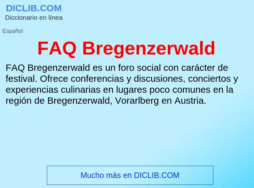 O que é FAQ Bregenzerwald - definição, significado, conceito