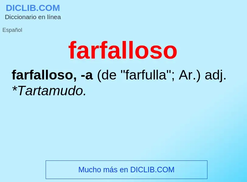 What is farfalloso - meaning and definition