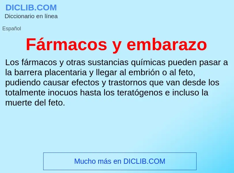 ¿Qué es Fármacos y embarazo? - significado y definición