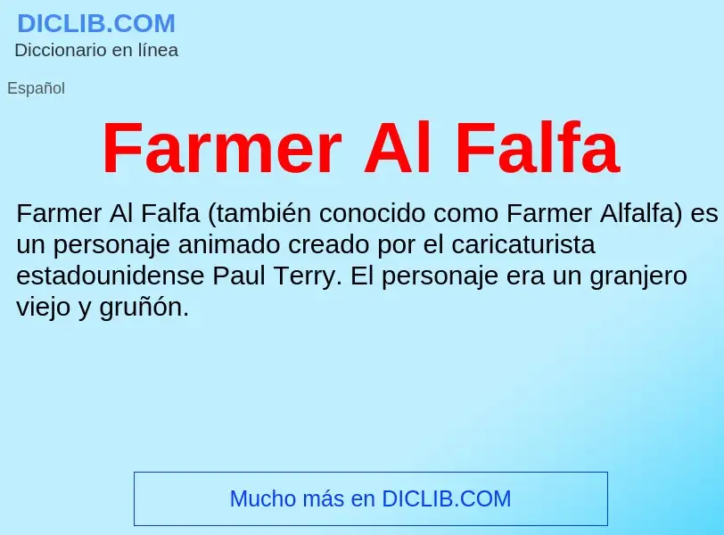 Что такое Farmer Al Falfa - определение