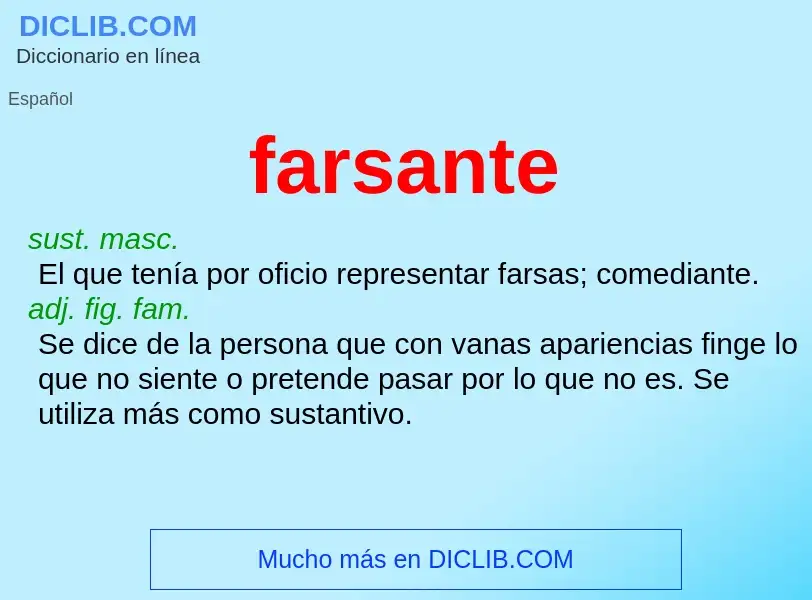 What is farsante - meaning and definition