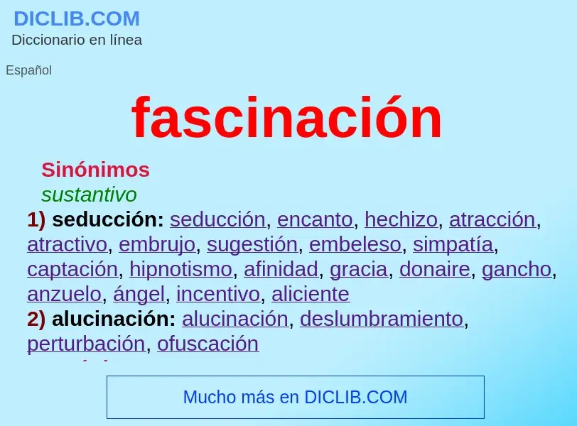 What is fascinación - meaning and definition