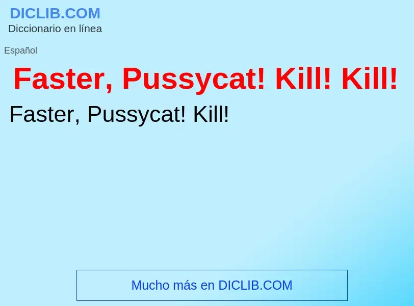 Что такое Faster, Pussycat! Kill! Kill! - определение