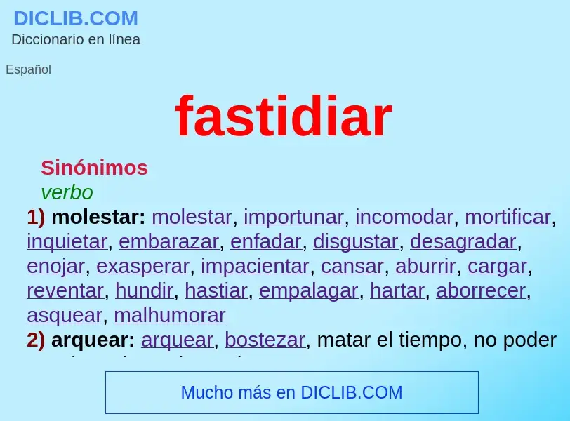 What is fastidiar - meaning and definition