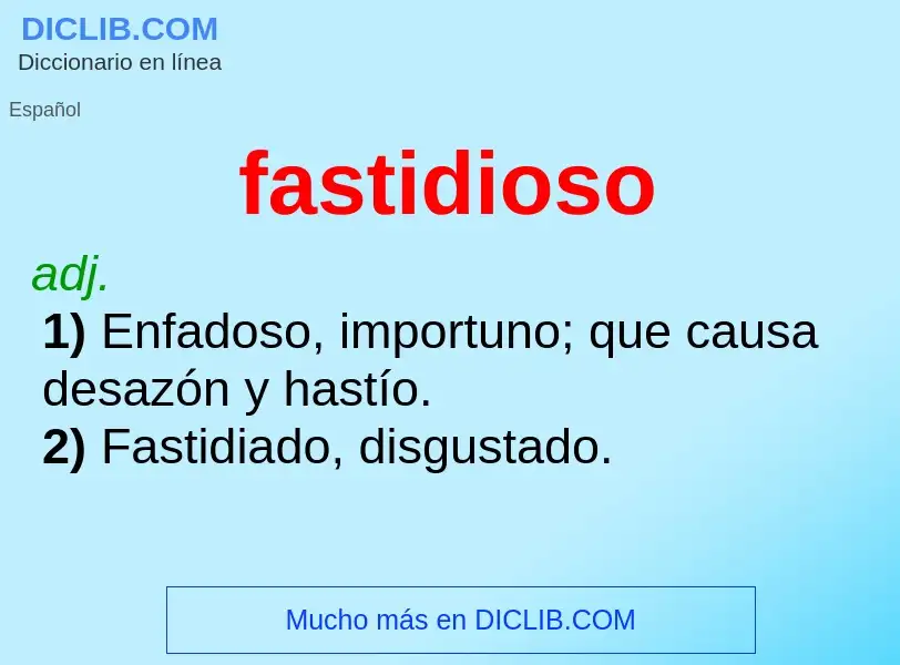 What is fastidioso - definition