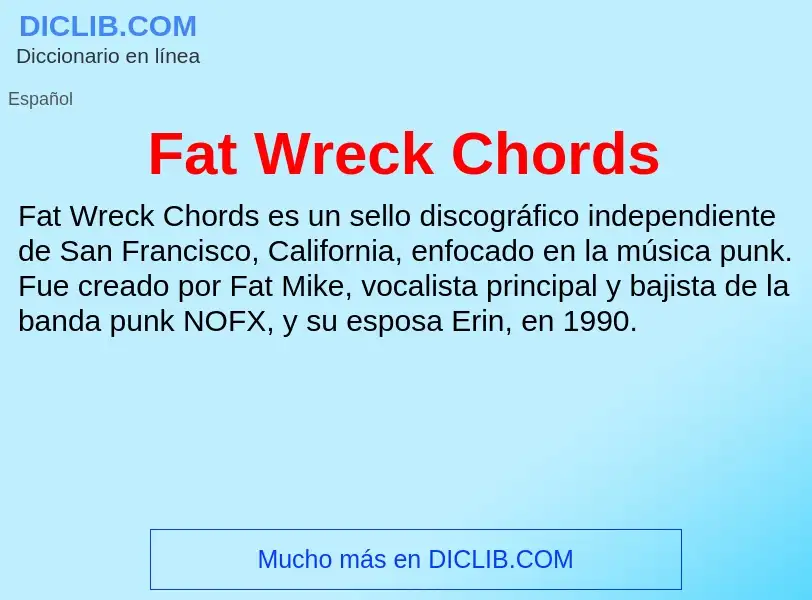 Что такое Fat Wreck Chords - определение