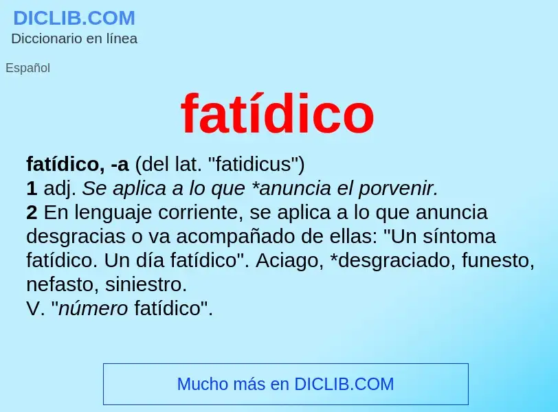 Was ist fatídico - Definition