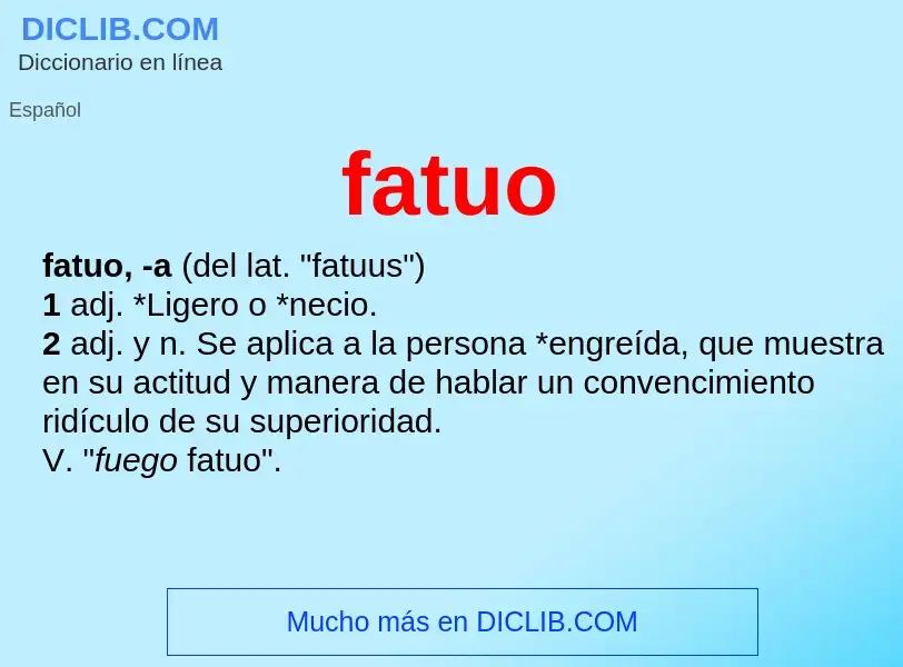 Was ist fatuo - Definition