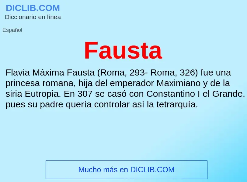 Che cos'è Fausta - definizione