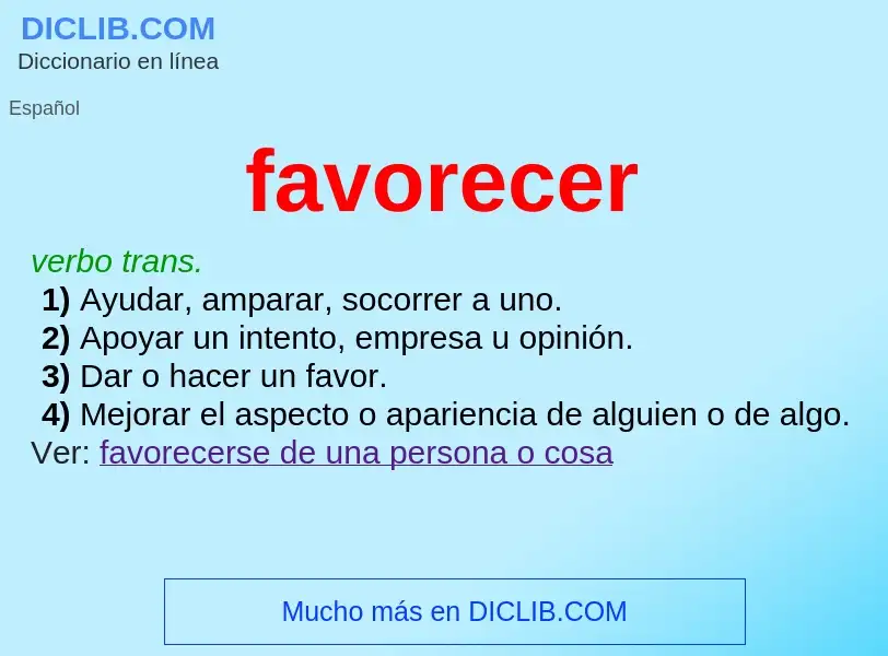 What is favorecer - meaning and definition