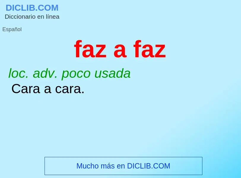 O que é faz a faz - definição, significado, conceito