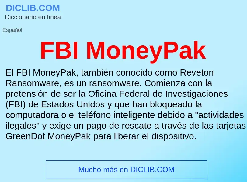 O que é FBI MoneyPak - definição, significado, conceito