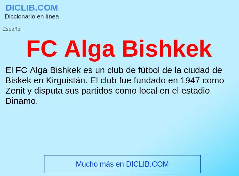 O que é FC Alga Bishkek - definição, significado, conceito