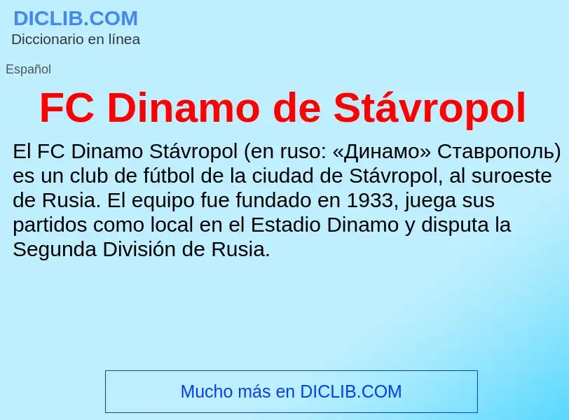 O que é FC Dinamo de Stávropol - definição, significado, conceito