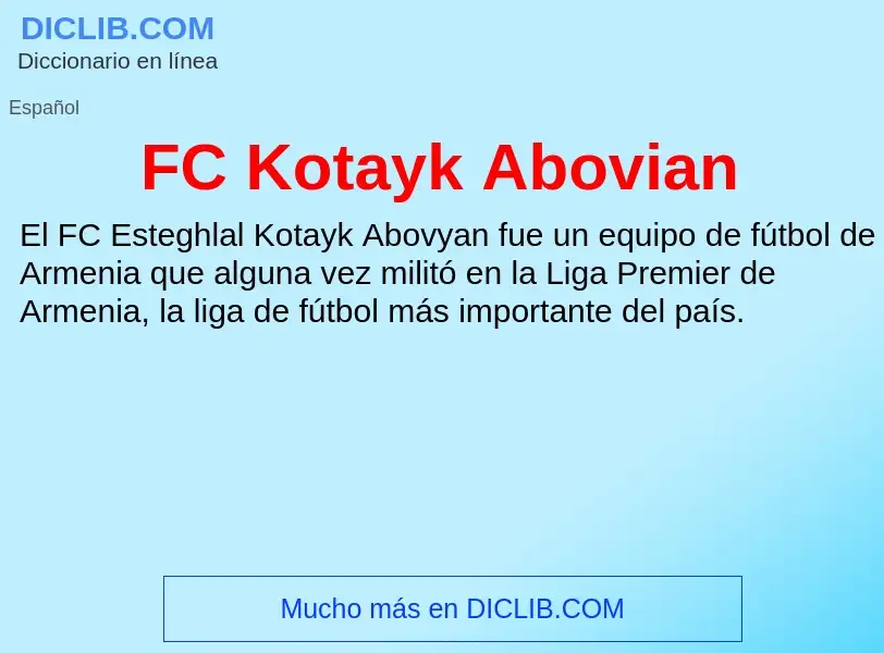 O que é FC Kotayk Abovian - definição, significado, conceito