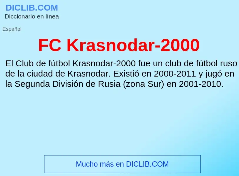 O que é FC Krasnodar-2000 - definição, significado, conceito