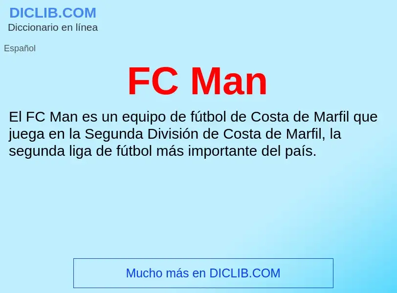 O que é FC Man - definição, significado, conceito