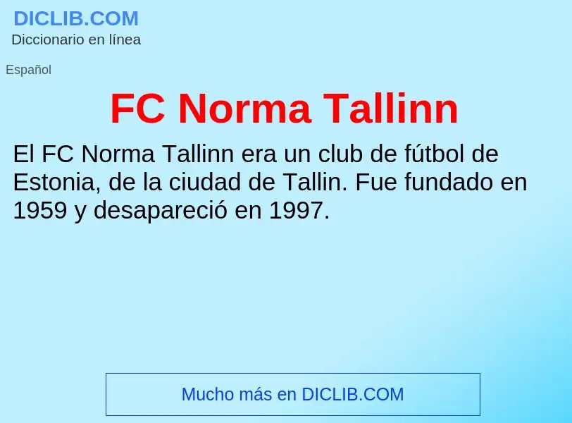 O que é FC Norma Tallinn - definição, significado, conceito