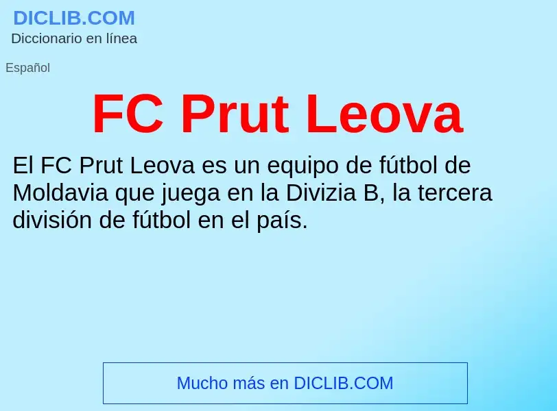 O que é FC Prut Leova - definição, significado, conceito