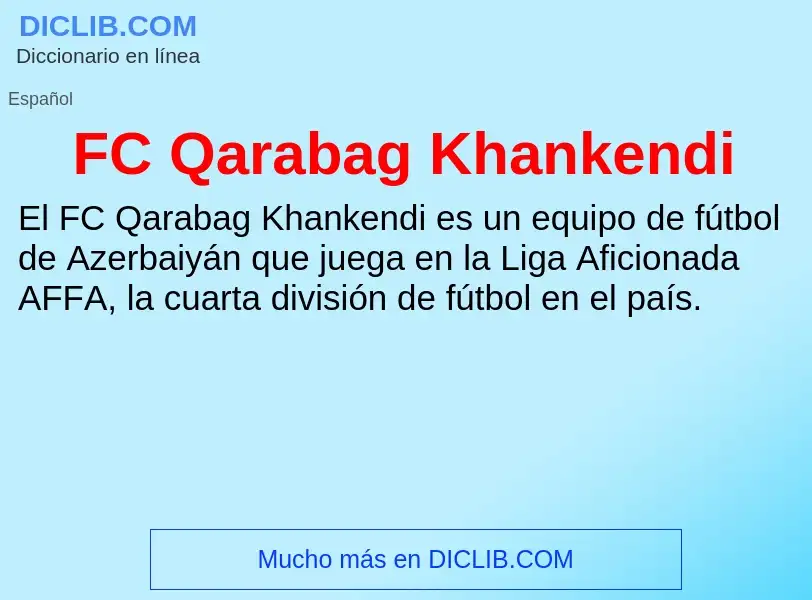 O que é FC Qarabag Khankendi - definição, significado, conceito