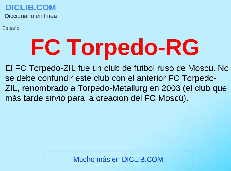 O que é FC Torpedo-RG - definição, significado, conceito