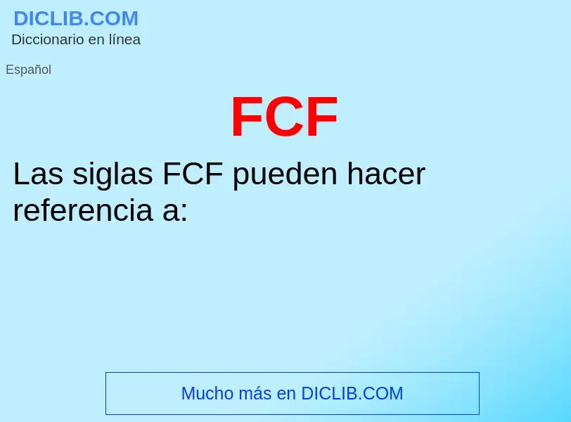 O que é FCF - definição, significado, conceito