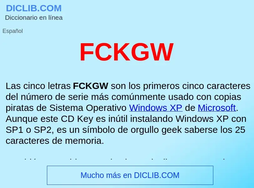 ¿Qué es FCKGW ? - significado y definición