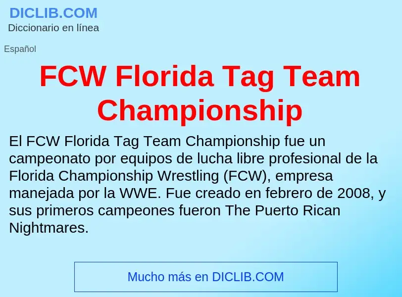 O que é FCW Florida Tag Team Championship - definição, significado, conceito