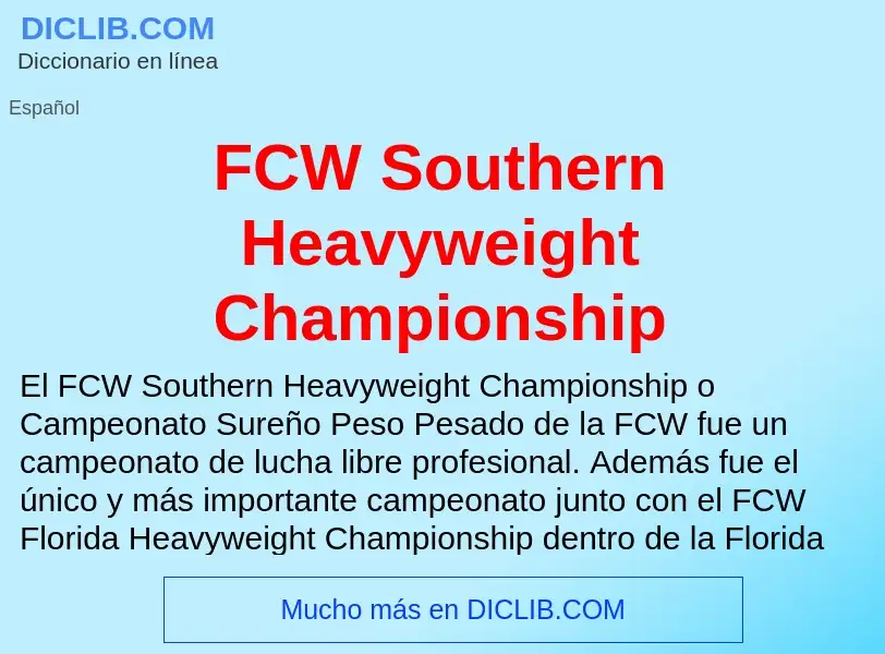 ¿Qué es FCW Southern Heavyweight Championship? - significado y definición