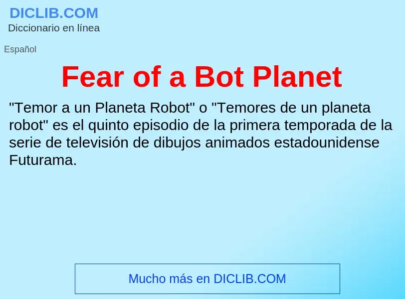 Что такое Fear of a Bot Planet - определение