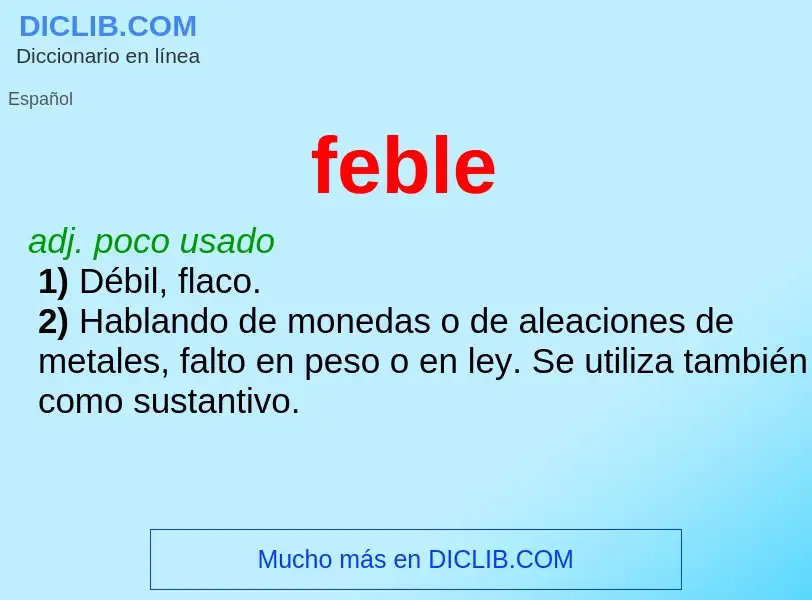 Wat is feble - definition