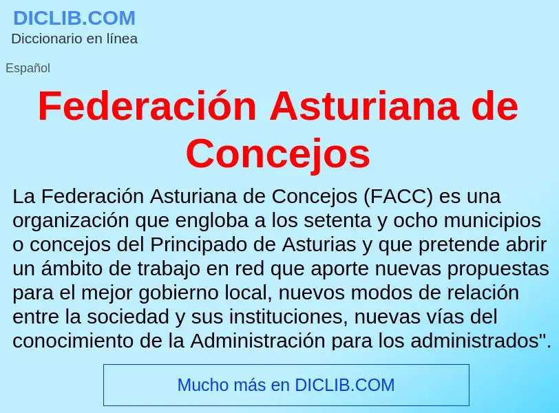 Что такое Federación Asturiana de Concejos - определение