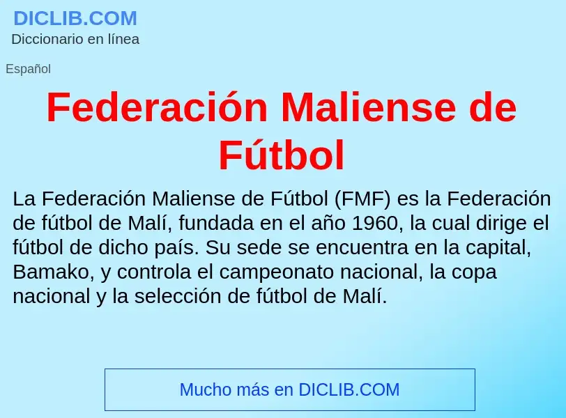 Что такое Federación Maliense de Fútbol - определение