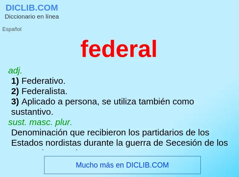 ¿Qué es federal? - significado y definición