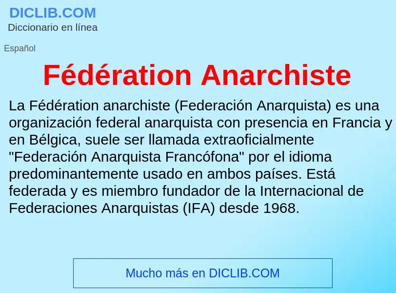 Что такое Fédération Anarchiste - определение