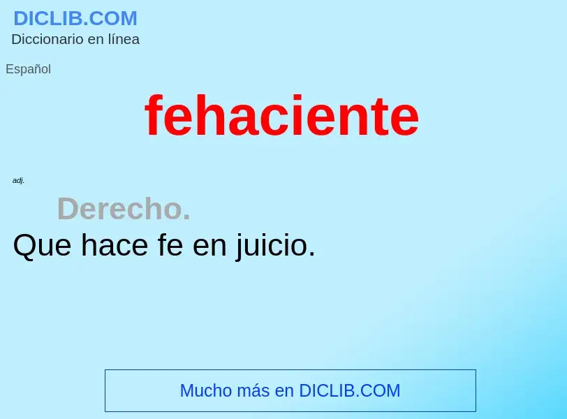 What is fehaciente - definition