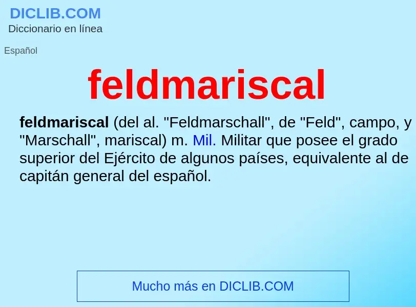 Что такое feldmariscal - определение