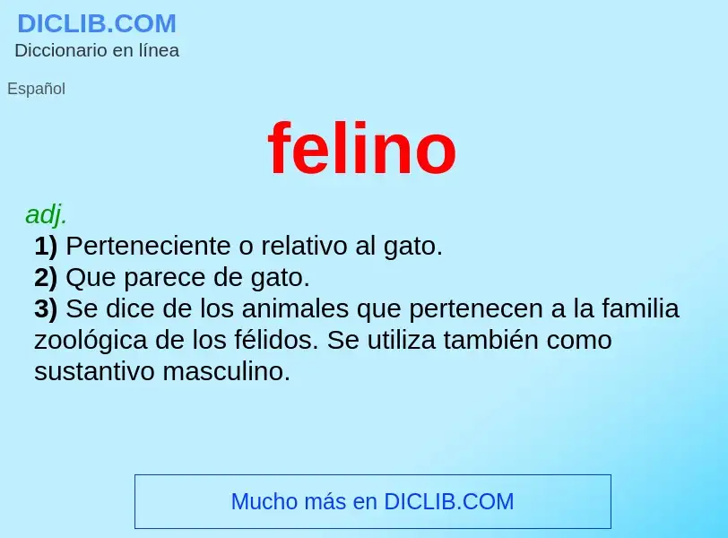 Wat is felino - definition