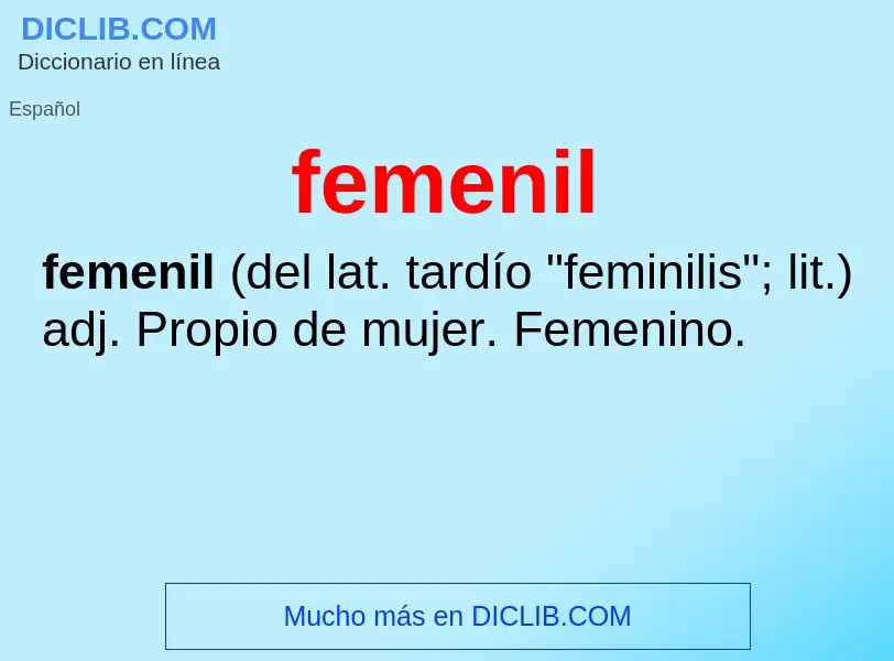 What is femenil - meaning and definition