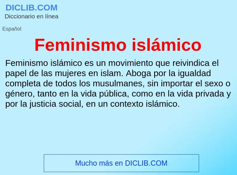 What is Feminismo islámico - definition