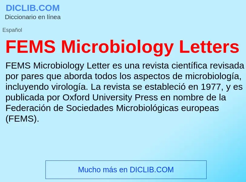 O que é FEMS Microbiology Letters - definição, significado, conceito