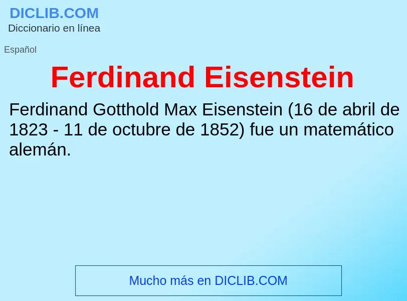 ¿Qué es Ferdinand Eisenstein? - significado y definición