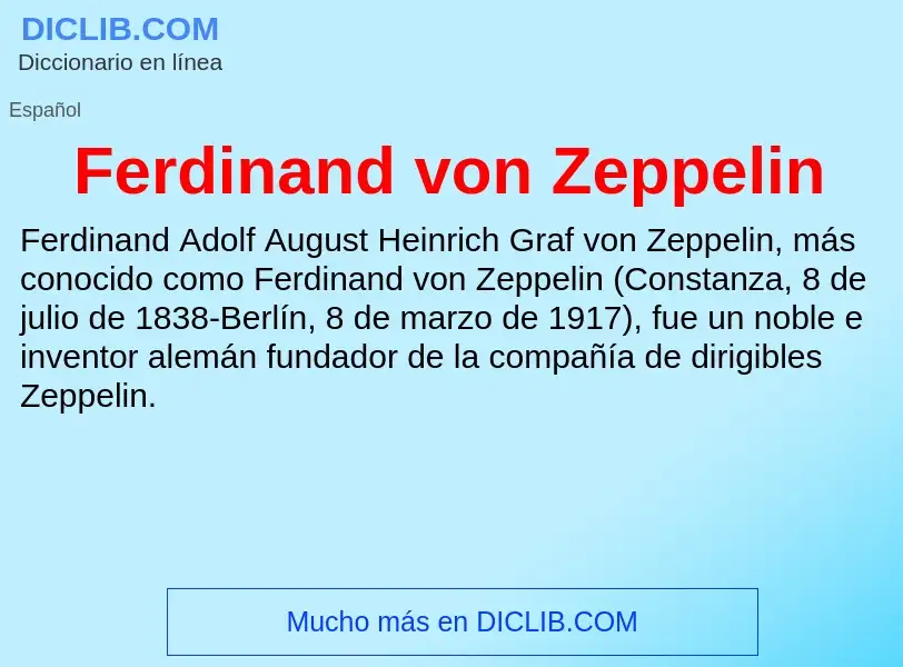 Wat is Ferdinand von Zeppelin - definition