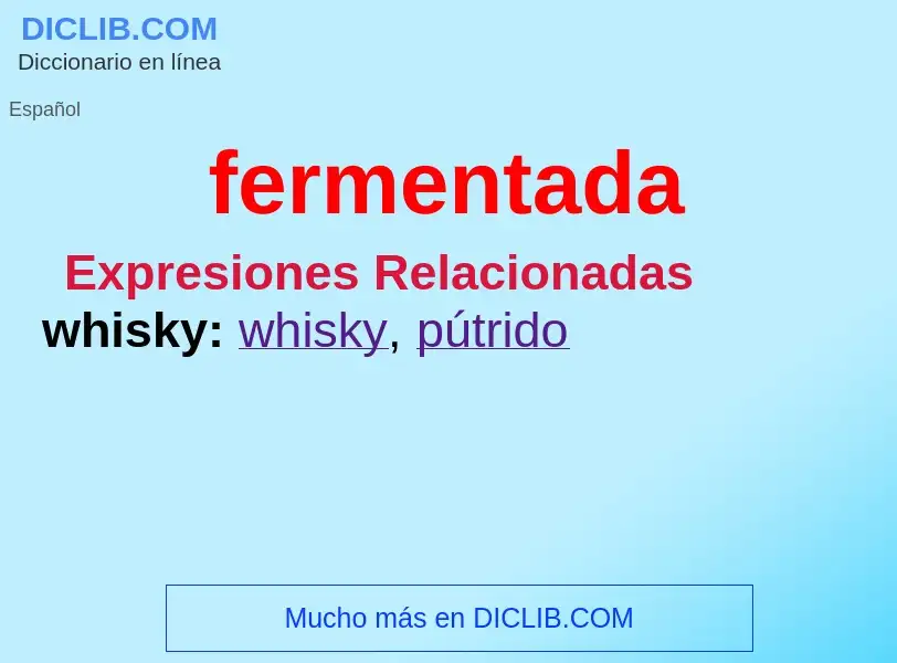 Wat is fermentada - definition