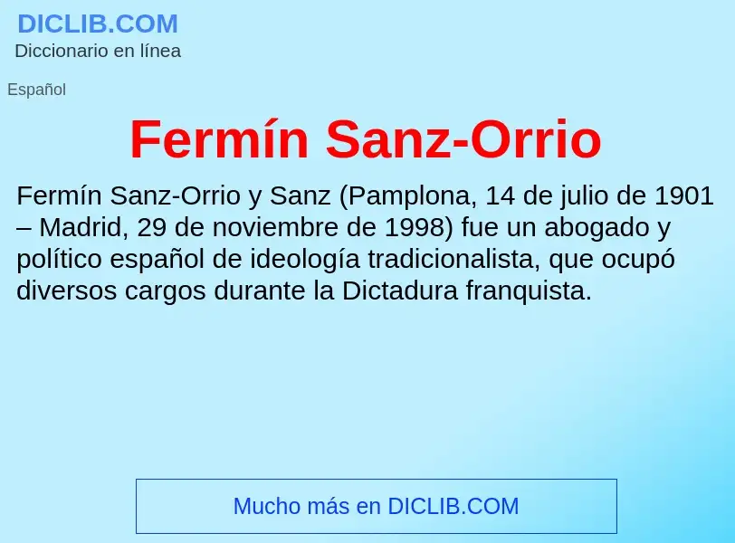 O que é Fermín Sanz-Orrio - definição, significado, conceito