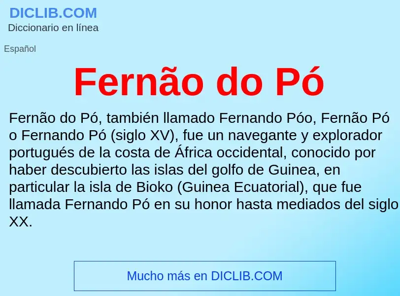 ¿Qué es Fernão do Pó? - significado y definición