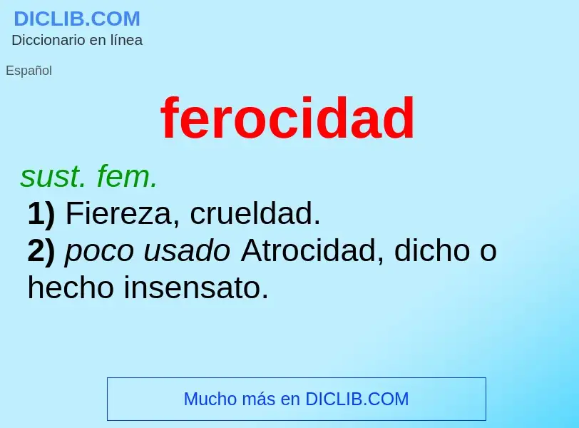 ¿Qué es ferocidad? - significado y definición