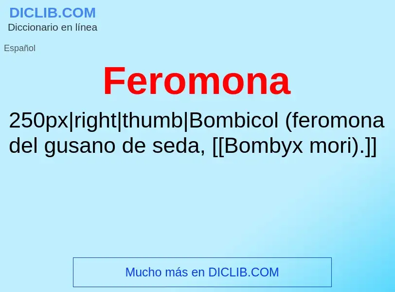 ¿Qué es Feromona? - significado y definición