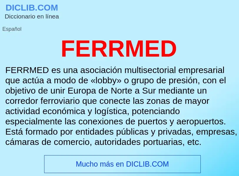 O que é FERRMED - definição, significado, conceito