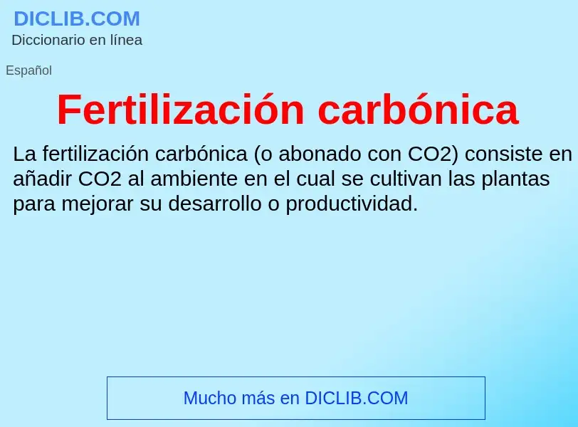 Was ist Fertilización carbónica - Definition